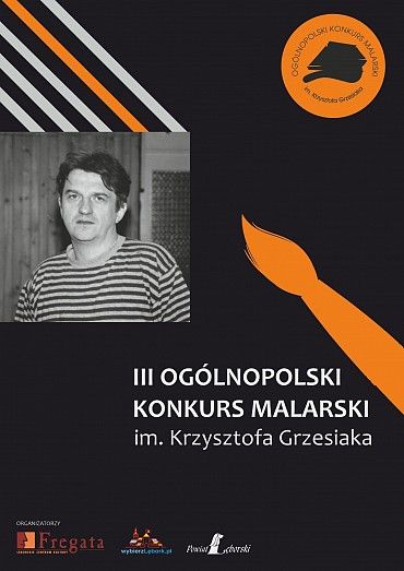 KONKURS MALARSKI IM. KRZYSZTOFA GRZESIAKA