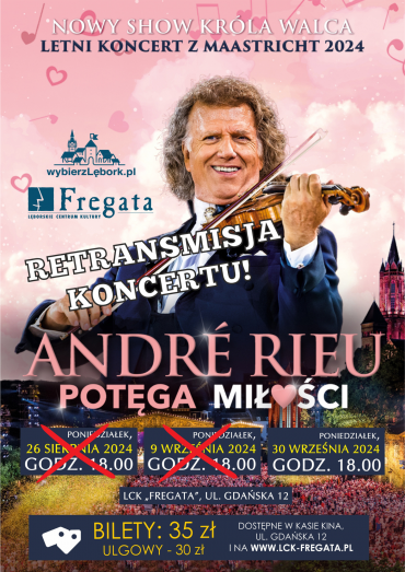 Koncert André Rieu "Potęga miłości"