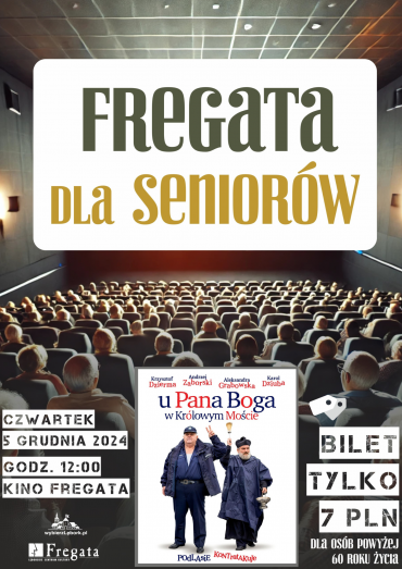 FREGATA DLA SENIORÓW: U Pana Boga w Królowym Moście