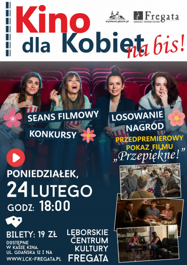 KINO DLA KOBIET na bis: Przepiękne!